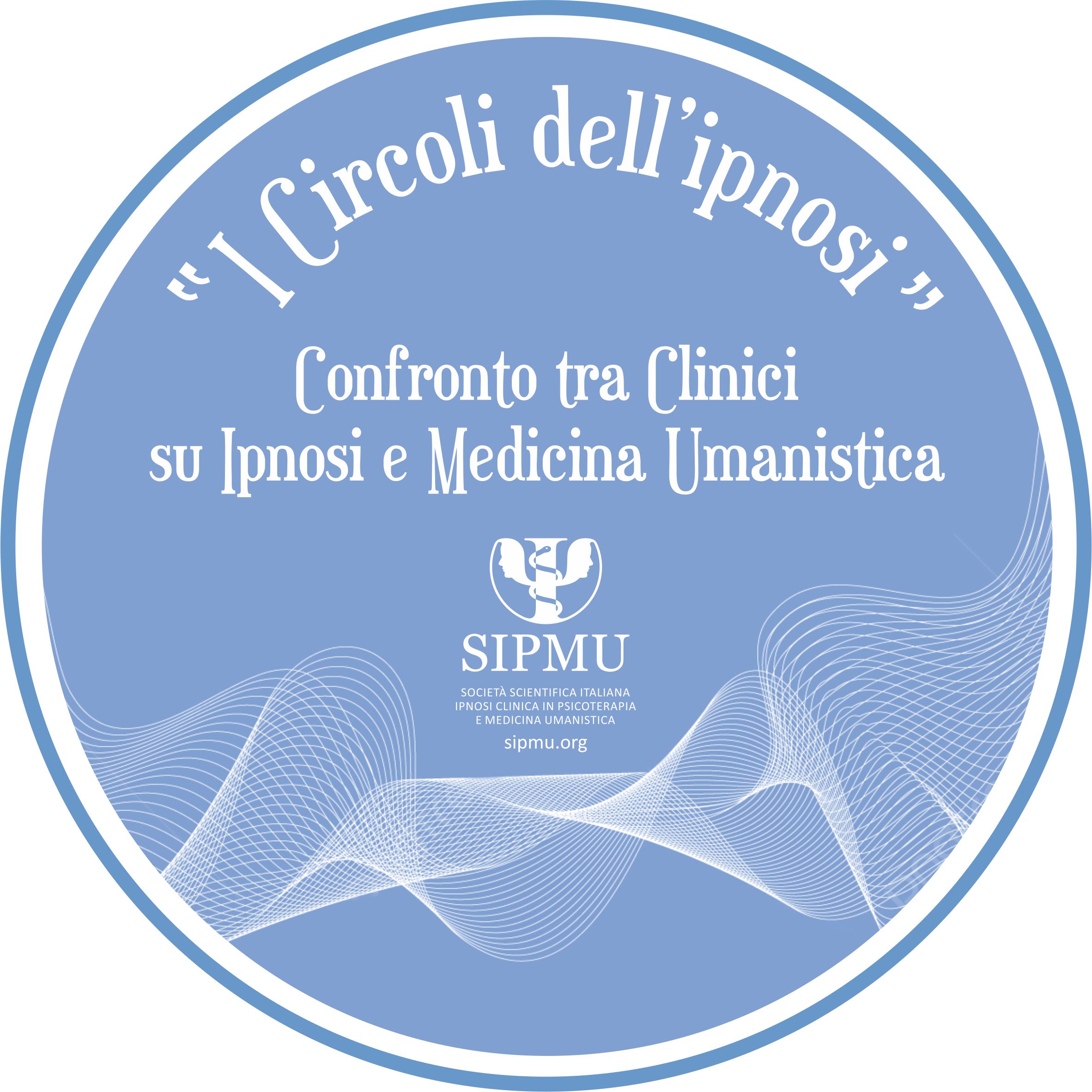 “I CIRCOLI DELL’IPNOSI”: